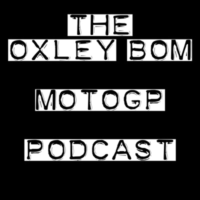 Oxley Bom MotoGP podcast:Mat Oxley & Peter Bom