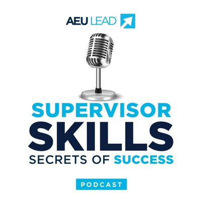 Supervisor Skills: Secrets of Success