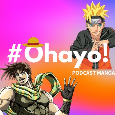 #Ohayo! | Podcast Manga #Ohayo! | Podcast Manga