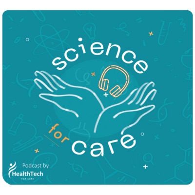 Science For Care:Healthtech For Care