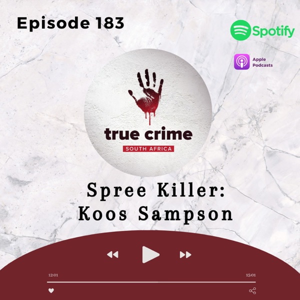 Episode 183 Spree Killer: Koos Sampson photo