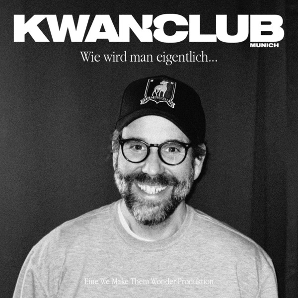 KWANCLUB Munich // Wie wird man eigentlich ...