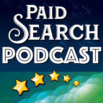The Paid Search Podcast | A Weekly Podcast About Google Ads and Online Marketing The Paid Search Podcast | A Weekly Podcast About Google Ads and Online Marketing