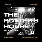The Potter's House Podcast podcast