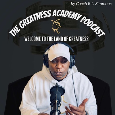 The Greatness Academy Podcast