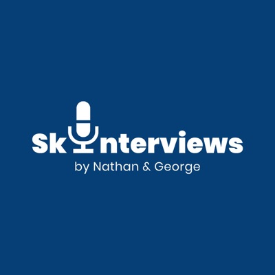 Skinterviews by Nathan & George