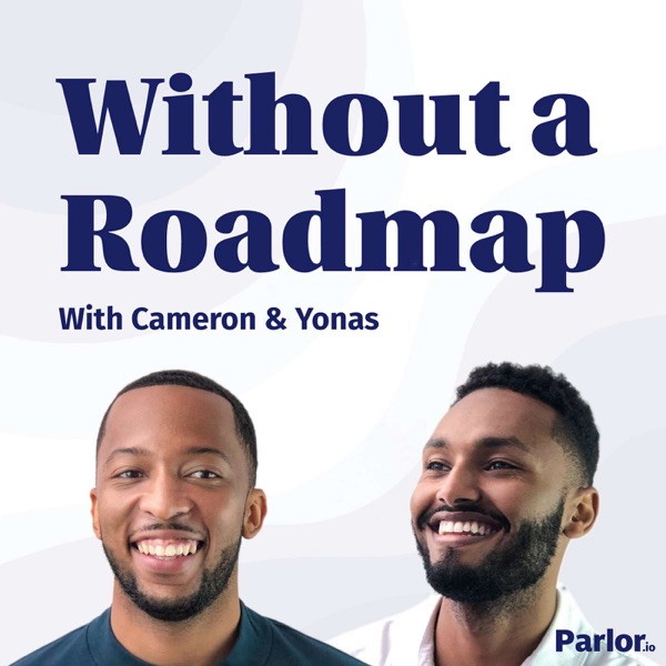 Without a Roadmap