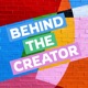Behind the Creator