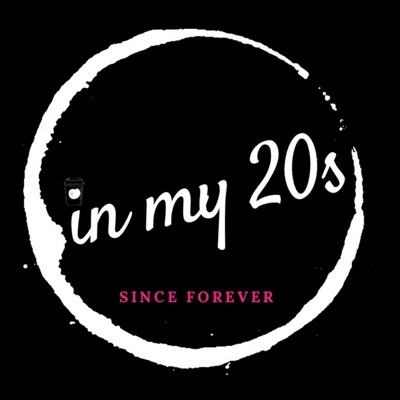 In My 20s In My 20s