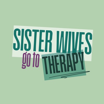 Sister Wives Go to Therapy Sister Wives Go to Therapy