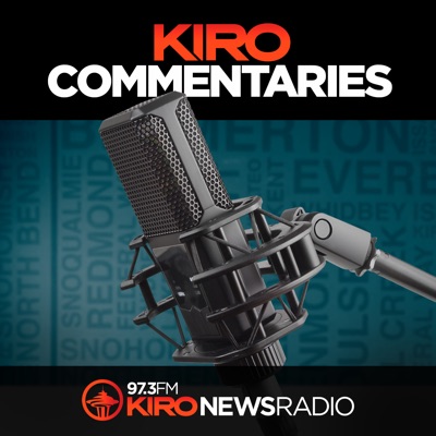 KIRO Newsradio Commentaries:KIRO Radio 97.3 FM