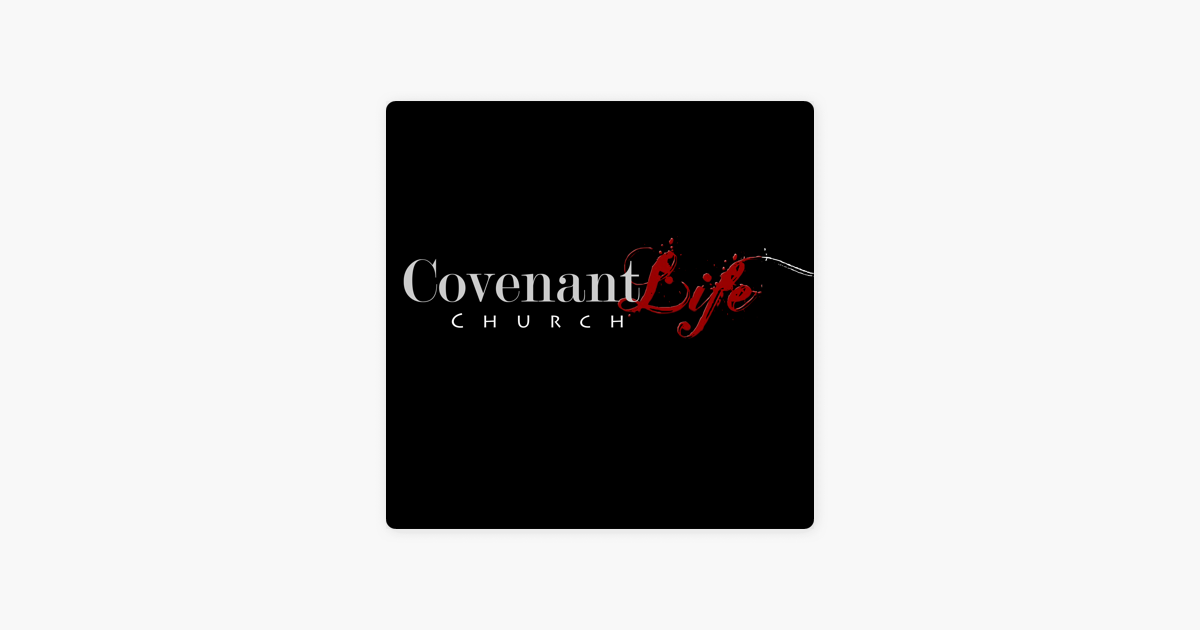 ‎Covenant Life Corona on Apple Podcasts