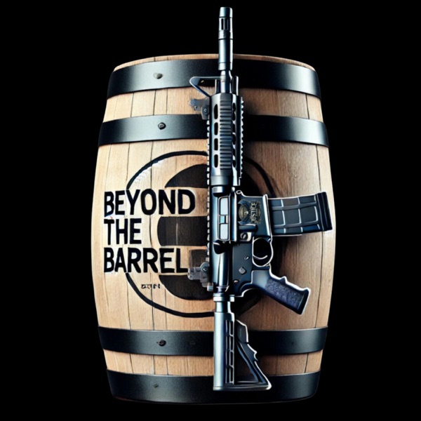 Artwork for Beyond The Barrel Podcast