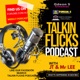 6: Talkin Flicks - Episode 6