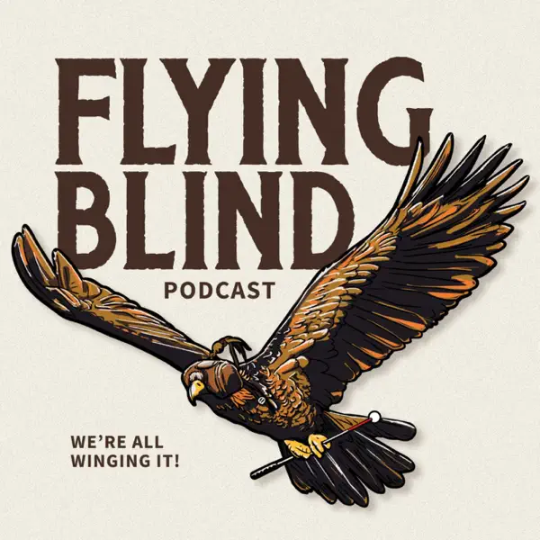 Flying Blind Podcast