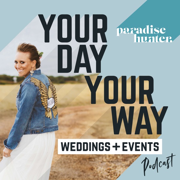 Coming Soon: Your Day, Your Way Weddings + Events Podcast photo
