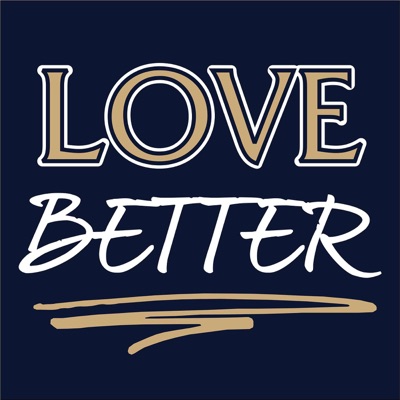 Love Better