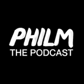 PHILM The Podcast