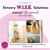 How to provide regulation in a home with conflicting sensory needs