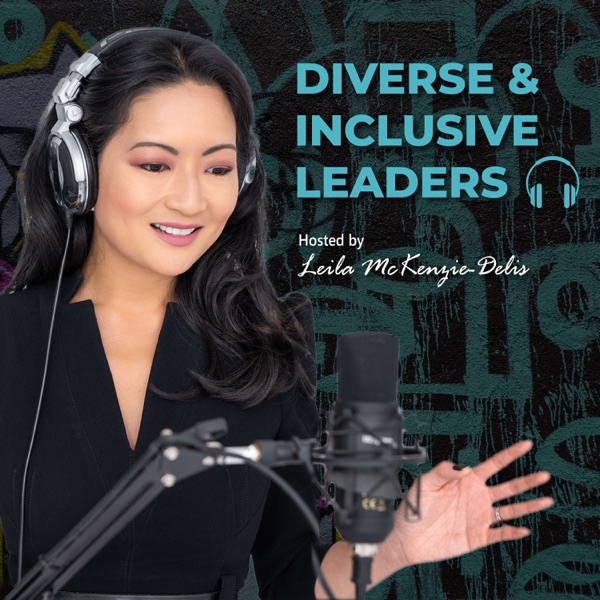 Diverse & Inclusive Leaders Podcast by DIAL Global
