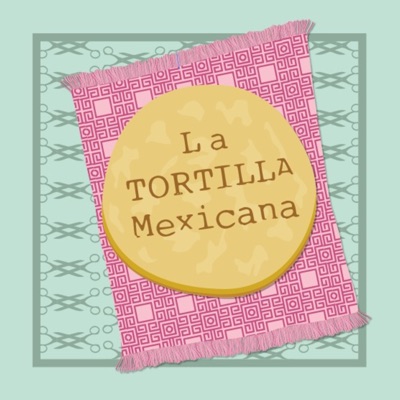 La Tortilla Mexicana