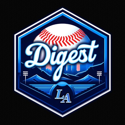 Dodgers Digest Dodgers Digest