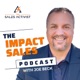 The IMPACT Sales Podcast