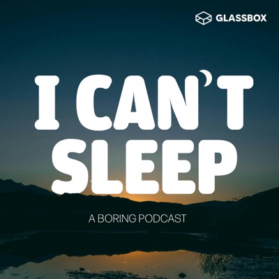 I Can’t Sleep:Benjamin Boster & Glassbox Media