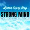 Morning Affirmations for a Strong Mind, Self-Esteem, Confidence