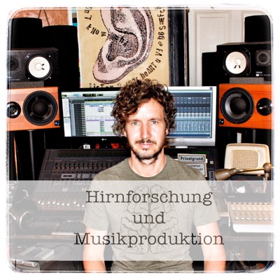 Hirnforschung und Musikproduktion Hirnforschung und Musikproduktion