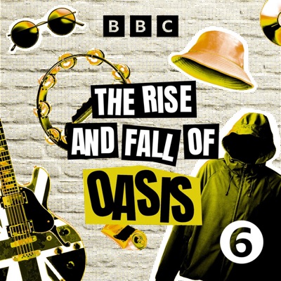 The Rise and Fall of ...:BBC Radio 6 Music