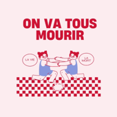 ON VA TOUS MOURIR