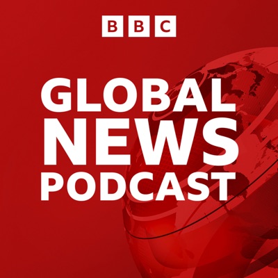 Global News Podcast:BBC World Service