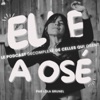 Elle a osé - Par celles qui ONT osé, pour celles qui VONT oser ! podcast cover