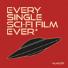 Every Single Sci-Fi Film Ever* - Ayesha Khan