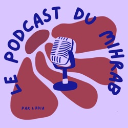 Le podcast du mihrab