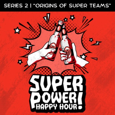 Superpower Happy Hour: Fantastic Four
