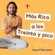 Más Rico a los Treinta y Pico 