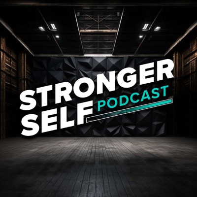 The Stronger Self Podcast