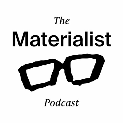 The Materialist : A Podcast from At Present The Materialist : A Podcast from At Present