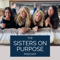 Sisters on Purpose podcast