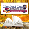 Checked Out: A Virtual Book Club - Lexington Public Library