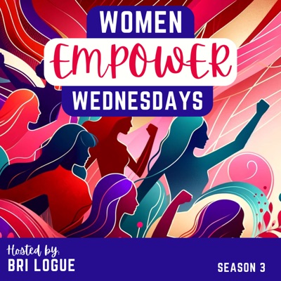 Women Empower Wednesdays