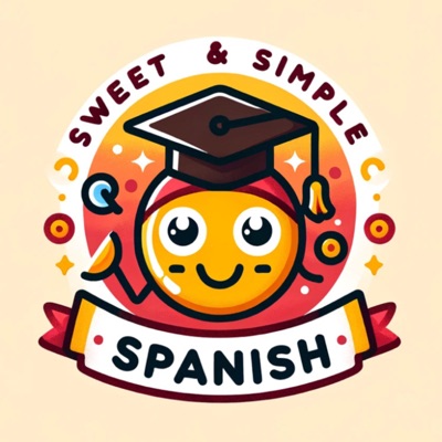 Sweet and Simple Spanish:Melissa Delgado Santibañez