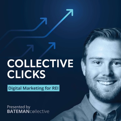 Collective Clicks: Digital Marketing for Real Estate Investors