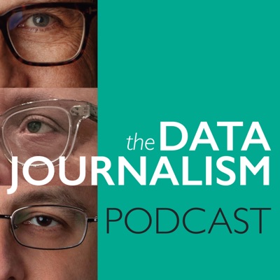 The Data Journalism Podcast The Data Journalism Podcast