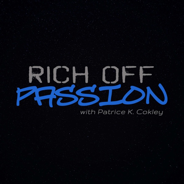 Rich Off Passion