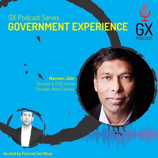 Naveen Jain in conversation with Ian Khan on the GX Podcast photo