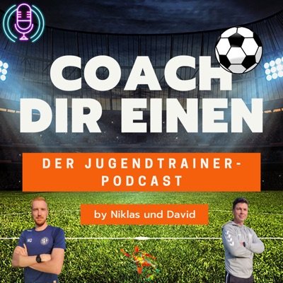 Coach dir einen - Der Jugendtrainer-Podcast