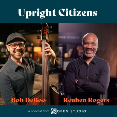 Upright Citizens:Reuben Rogers & Bob DeBoo
